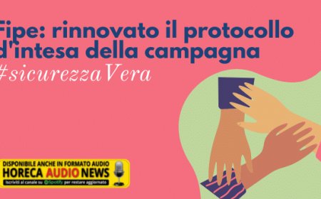 Fipe: rinnovato il protocollo d'intesa della campagna #sicurezzaVera