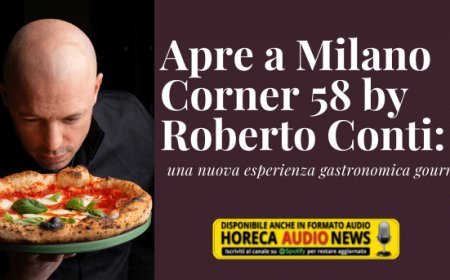 Apre a Milano Corner 58 by Roberto Conti: una nuova esperienza gastronomica gourmet