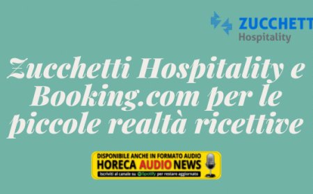 Zucchetti Hospitality e Booking.com per le piccole realtà ricettive