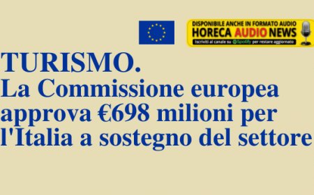 Turismo. La Commissione europea approva €698 milioni per l'Italia a sostegno del settore