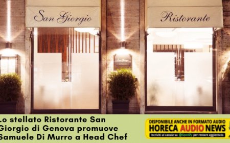 Lo stellato Ristorante San Giorgio di Genova promuove Samuele Di Murro a Head Chef