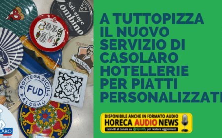 A Tuttopizza il nuovo servizio di Casolaro Hotellerie per piatti personalizzati