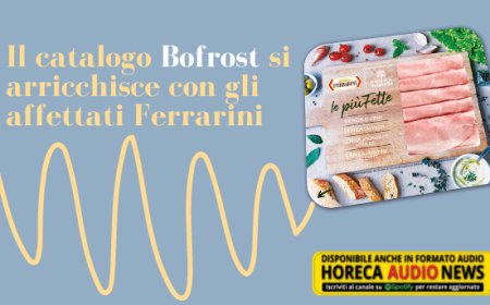 Il catalogo Bofrost si arricchisce con gli affettati Ferrarini
