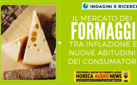Il mercato dei formaggi tra inflazione e nuove abitudini dei consumatori