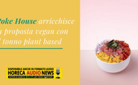 Poke House arricchisce la proposta vegan con il tonno plant based