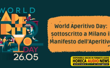 World Aperitivo Day: sottoscritto a Milano il Manifesto dell’Aperitivo