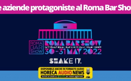 Le aziende protagoniste a Roma Bar Show