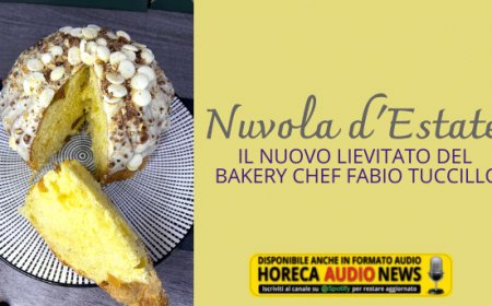 Nuvola d'Estate, il nuovo lievitato del Bakery Chef Fabio Tuccillo