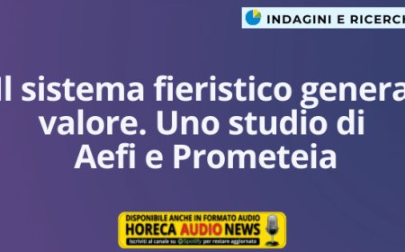 Il sistema fieristico genera valore. Uno studio di Aefi e Prometeia