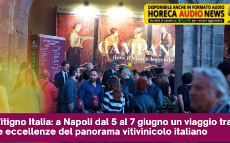 Vitigno Italia: a Napoli dal 5 al 7 giugno un viaggio tra le eccellenze del panorama vitivinicolo italiano