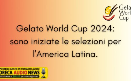 Gelato World Cup 2024: sono iniziate le selezioni per l'America Latina.