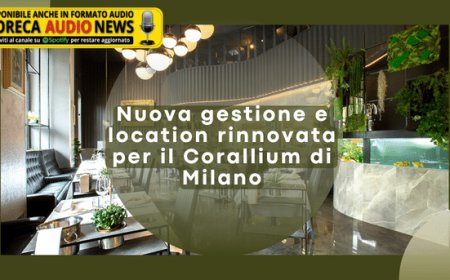 Nuova gestione e location rinnovata per il Corallium di Milano