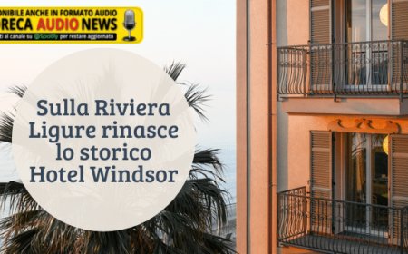Sulla Riviera Ligure rinasce lo storico Hotel Windsor