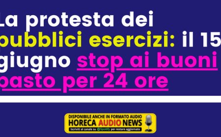 La protesta dei pubblici esercizi: il 15 giugno stop ai buoni pasto per 24 ore