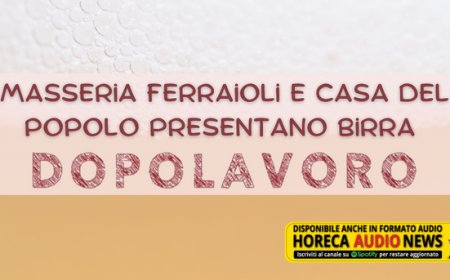 Masseria Ferraioli e Casa del Popolo presentano Birra Dopolavoro