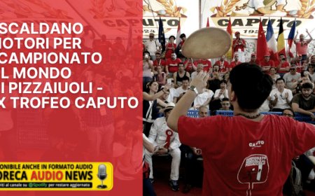 Si scaldano i motori per il Campionato del Mondo dei Pizzaiuoli - XIX Trofeo Caputo