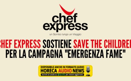 Chef Express sostiene Save the Children per la campagna "Emergenza Fame"