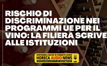 Rischio di discriminazione nei programmi UE per il vino: la filiera scrive alle Istituzioni