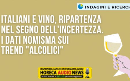 Italiani e vino, ripartenza nel segno dell'incertezza. I dati Nomisma sui trend "alcolici"