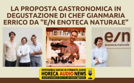La proposta gastronomica in degustazione di chef Gianmaria Errico da "e/n enoteca naturale"