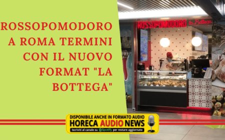 Rossopomodoro a Roma Termini con il nuovo format "La Bottega"
