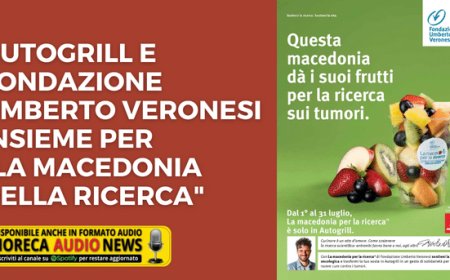 Autogrill e Fondazione Umberto Veronesi insieme per "La macedonia della ricerca"