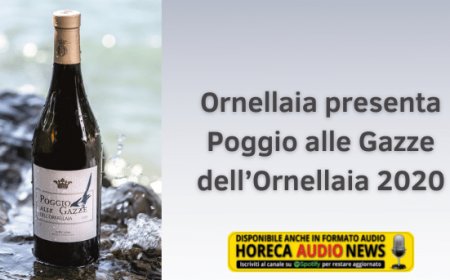 Ornellaia presenta Poggio alle Gazze dell’Ornellaia 2020