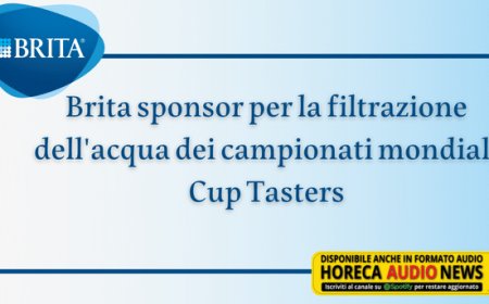 Brita sponsor per la filtrazione dell'acqua dei campionati mondiali Cup Tasters