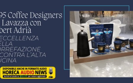 1895 Coffee Designers by Lavazza con Albert Adrià, l’eccellenza della torrefazione incontra l’alta cucina