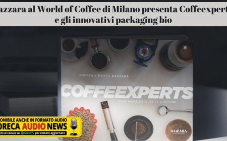 Bazzara al World of Coffee di Milano presenta Coffeexperts e gli innovativi packaging bio