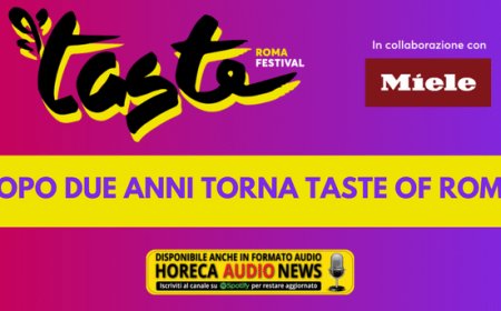 Dopo due anni torna Taste of Roma