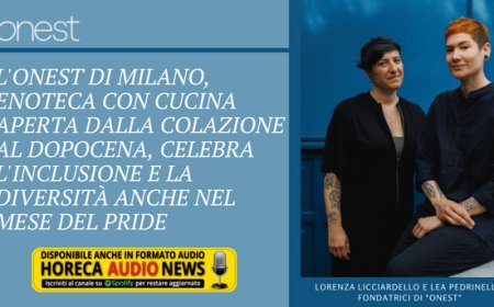 L'Onest di Milano, enoteca con cucina aperta dalla colazione al dopocena, celebra l'inclusione e la diversità anche nel mese del Pride