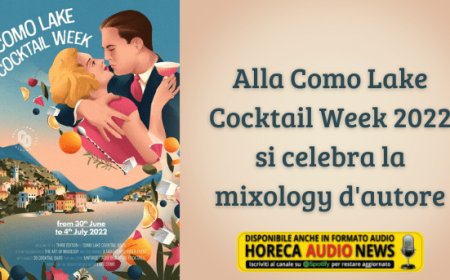 Alla Como Lake Cocktail Week 2022 si celebra la mixology d'autore