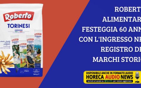 Roberto Alimentare festeggia 60 anni con l'ingresso nel Registro dei marchi storici