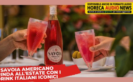 Savoia Americano brinda all'estate con i drink italiani iconici