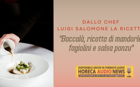 Dallo chef Luigi Salomone la ricetta "Baccalà, ricotta di mandorle, fagiolini e salsa ponzu"