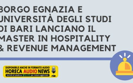 Borgo Egnazia e Università degli Studi di Bari lanciano il Master in Hospitality & Revenue Management