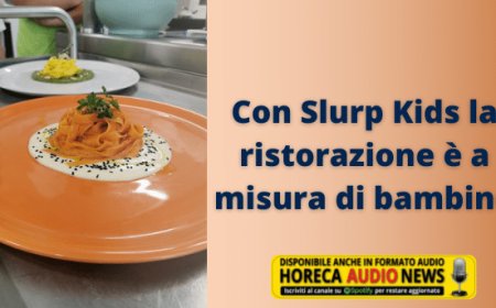 Con Slurp Kids la ristorazione è a misura di bambino