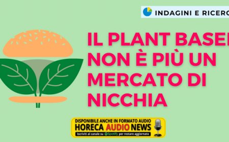 Il plant based non è più un mercato di nicchia