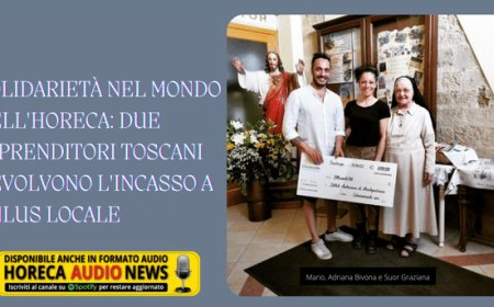 Solidarietà nel mondo dell'Horeca: due imprenditori toscani devolvono l'incasso a onlus locale