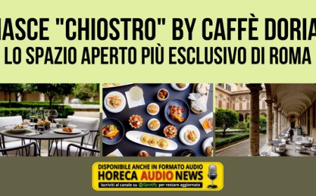 Nasce "Chiostro" by Caffè Doria, lo spazio aperto più esclusivo di Roma