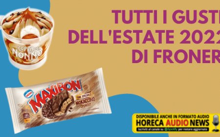 Tutti i gusti dell'estate 2022 di Froneri