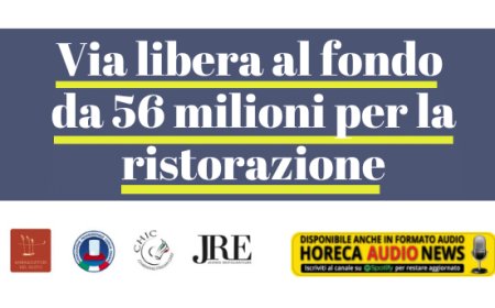 Via libera al fondo da 56 milioni per la ristorazione
