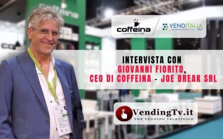 VendingTv a Venditalia 2022. Intervista con Giovanni Fiorito di Coffeina – Joe Break srl