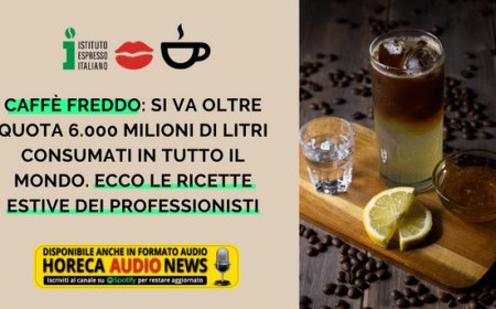 Caffè freddo: si va oltre quota 6.000 milioni di litri consumati in tutto il mondo. Ecco le ricette estive dei professionisti