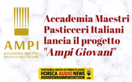 Accademia Maestri Pasticceri Italiani lancia il progetto "Ampi Giovani"
