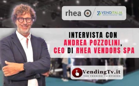 VendingTv a Venditalia 2022. Intervista con  Andrea Pozzolini di Rhea Vendors