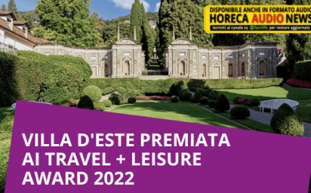 Villa d'Este premiata ai Travel + Leisure Award 2022