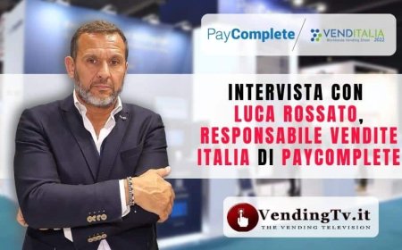 VendingTv a Venditalia 2022. Intervista con Luca Rossato di PayComplete