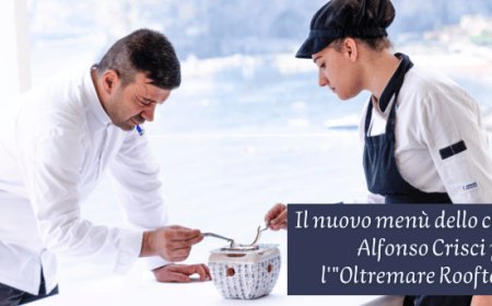 Il nuovo menù dello chef Alfonso Crisci per l'"Oltremare Rooftop"
